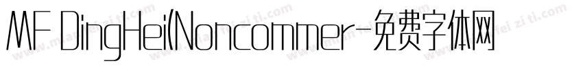 MF DingHei(Noncommer字体转换